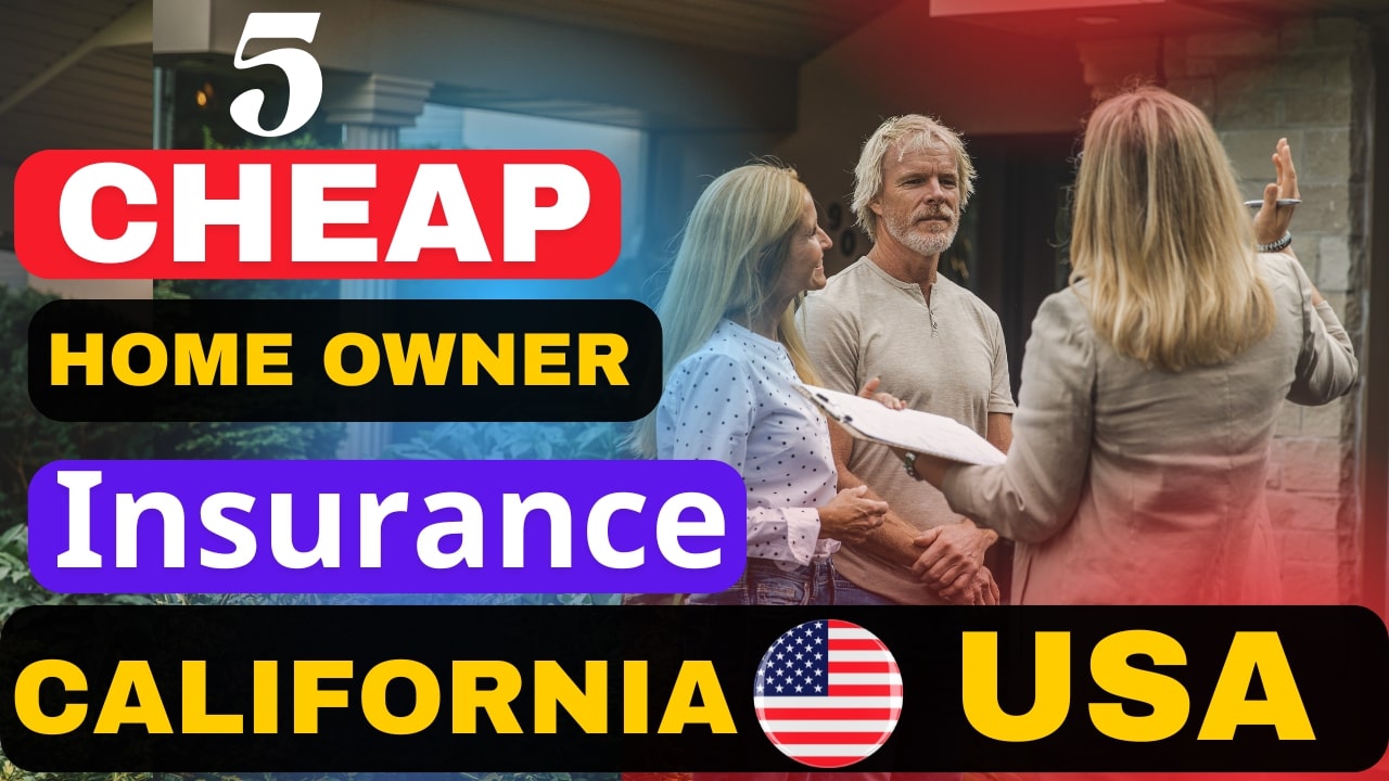 cheapest homeowner's insurance California