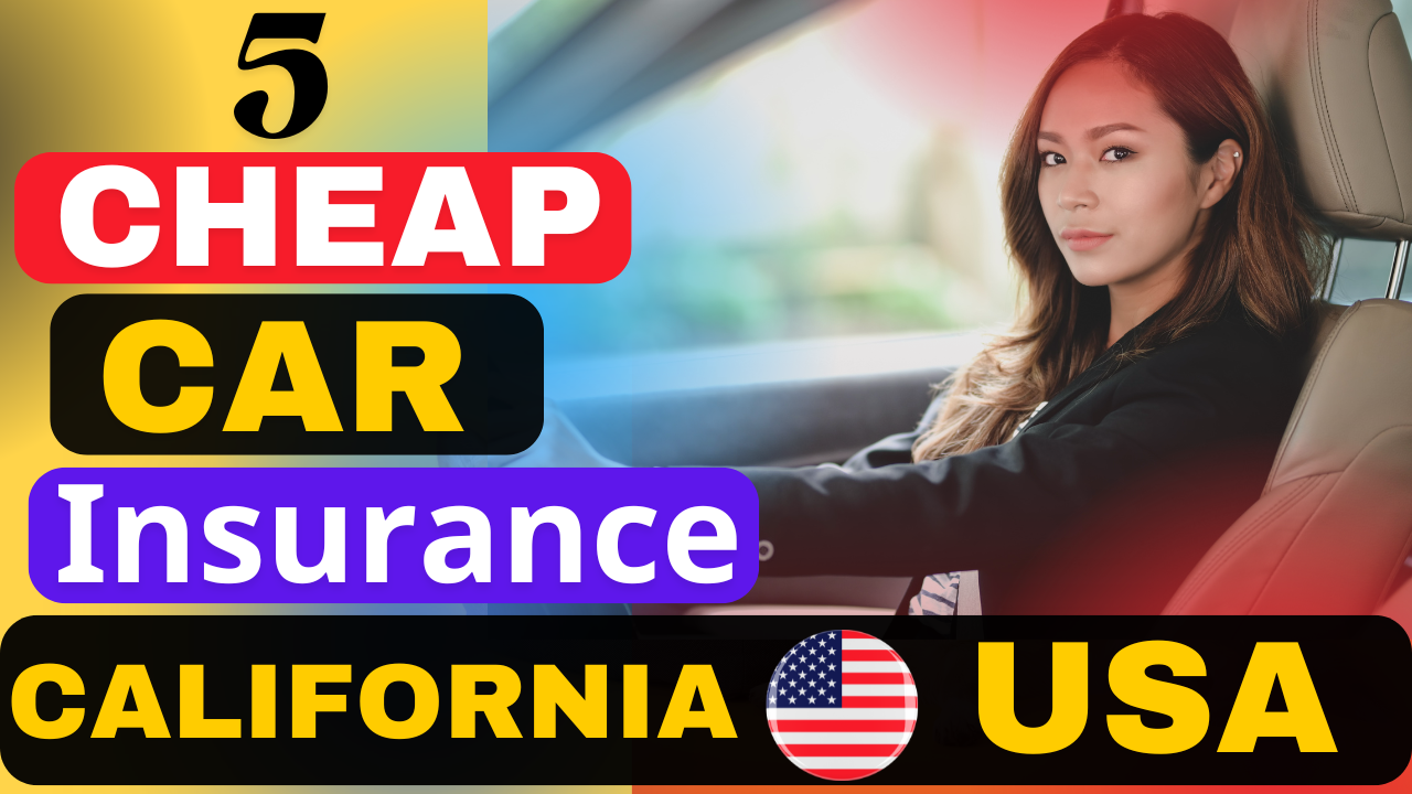 Cheap car insurance California
